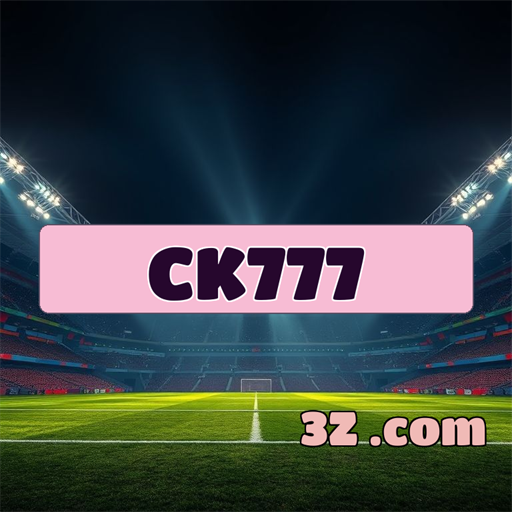 Bônus Fantásticos e Surpreendentes do ck777 Para Jogadores